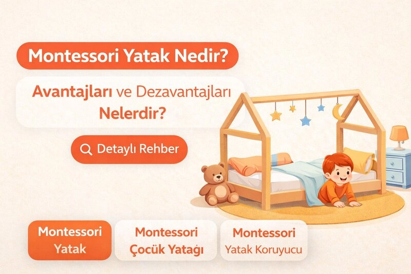 Montessori Yatak Nedir? Avantajları Dezavantajları Nelerdir?